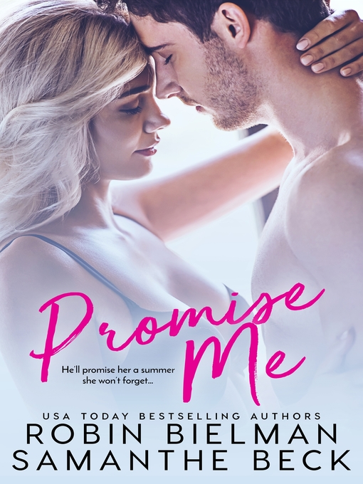 Title details for Promise Me by Samanthe Beck - Wait list